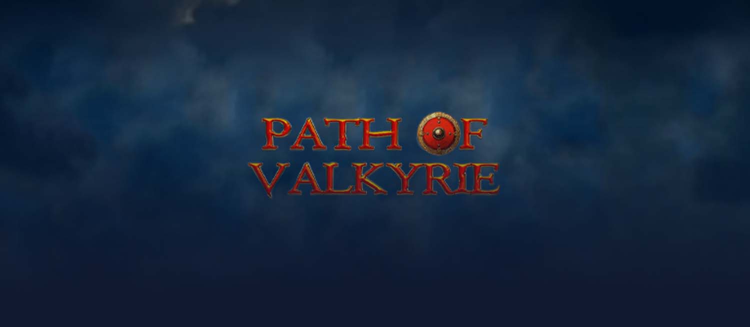 Path of Valkyrie  Betinsight Games